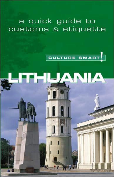 Cover for Lara Belonogoff · Lithuania - Culture Smart!: The Essential Guide to Customs &amp; Culture - Culture Smart! (Paperback Book) [New edition] (2007)