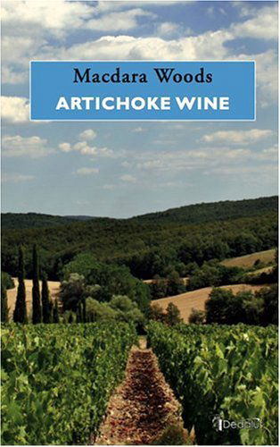 Cover for Macdara Woods · Artichoke Wine (Paperback Book) [First edition] (2006)