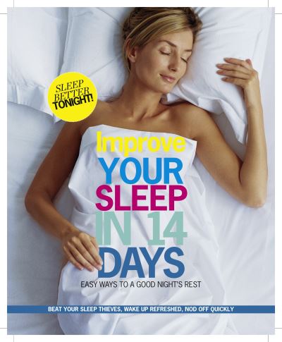 Improve Your Sleep - Charlotte Haigh - Livros - Mortons Media Group - 9781911639503 - 24 de outubro de 2023