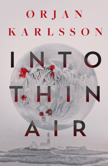 Cover for Ørjan Karlsson · Into Thin Air - Arctic Mysteries (Paperback Book) (2025)