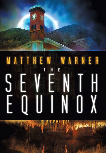 Cover for Matthew Warner · The Seventh Equinox (Hardcover Book) (2013)