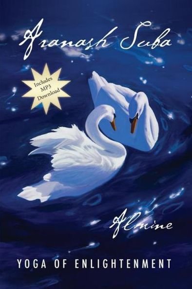Cover for Almine · Aranash Suba: Yoga of Enlightenment (Pocketbok) (2012)