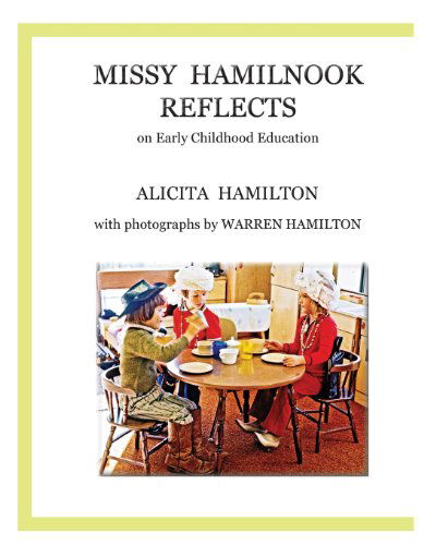 Cover for Alicita Hamilton · Missy Hamilnook Reflects (Taschenbuch) (2013)