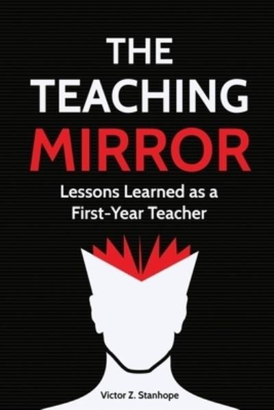 Cover for Victor Z Stanhope · The Teaching Mirror (Paperback Book) (2019)