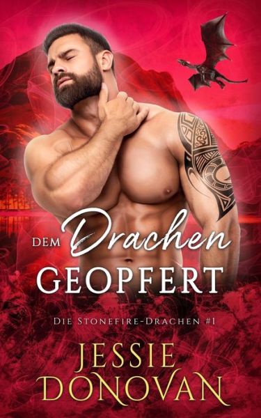 Cover for Jessie Donovan · Dem Drachen geopfert (Book) (2022)