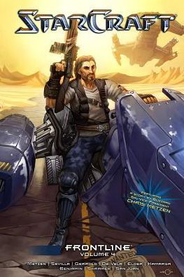 Cover for Chris Metzen · StarCraft: Frontline Vol.4: Blizzard Legends - Blizzard Manga (Paperback Book) (2019)
