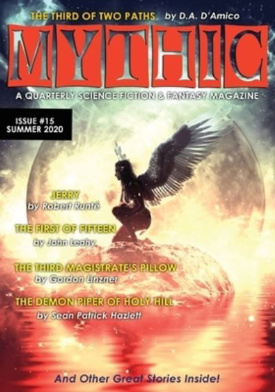 Mythic - Shaun Kilgore - Books - Founders House Publishing LLC - 9781945810503 - October 27, 2020