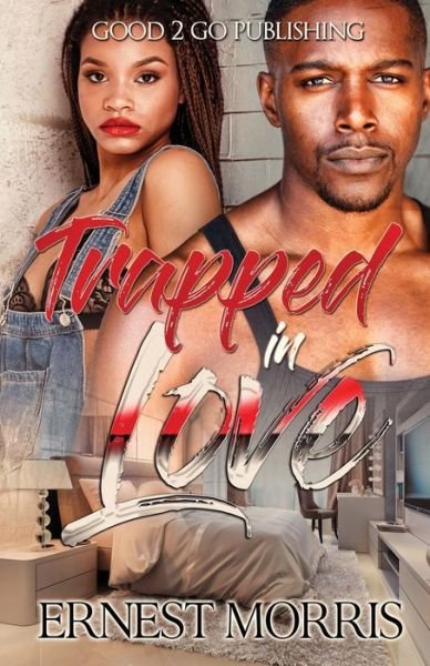 Cover for Ernest Morris · Trapped in Love (Pocketbok) (2019)
