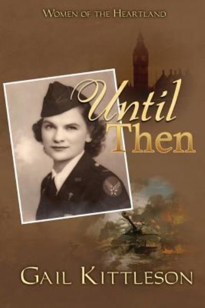 Cover for Gail Kittleson · Until Then (Paperback Book) (2019)