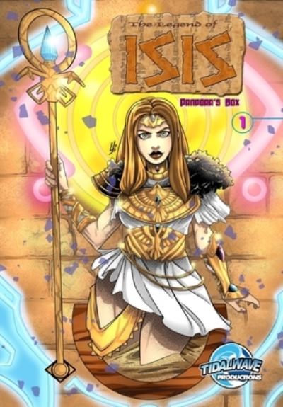 Legend of Isis - Darren Davis - Livros - TidalWave Productions - 9781956841503 - 17 de agosto de 2022