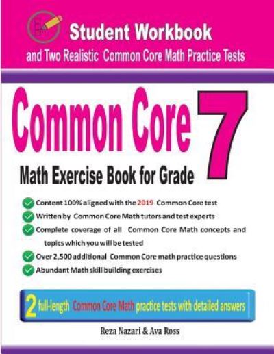 Common Core Math Exercise Book for Grade 7 - Reza Nazari - Books - Effortless Math Education - 9781970036503 - February 8, 2019