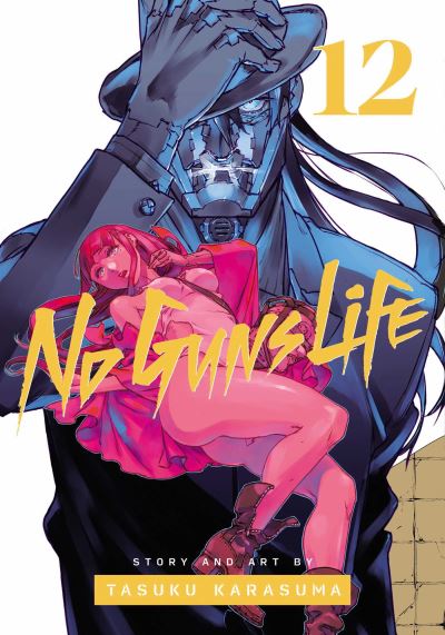 Cover for Tasuku Karasuma · No Guns Life, Vol. 12 - No Guns Life (Pocketbok) (2022)