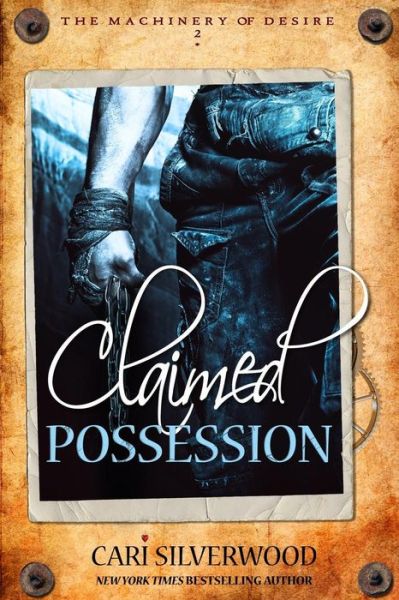 Cover for Cari Silverwood · Claimed Possession (Paperback Book) (2017)