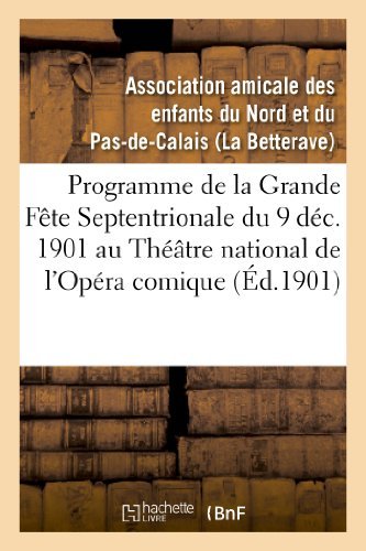 Cover for Ass Des Enfants Du Nord · Theatre National De L'opera Comique (Nouvelle Salle Favart.) Lundi 9 Decembre 1901, en Matinee (Taschenbuch) (2013)