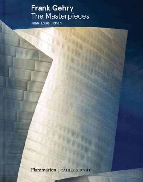Cover for Jean-Louis Cohen · Frank Gehry: The Masterpieces (Hardcover bog) (2021)