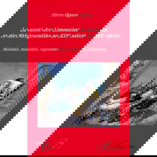 Cover for Pierre Pageot · La santé des Limousins et des Périgourdins au XIXe siècle (Paperback Book) (2020)