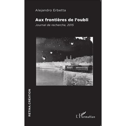 Cover for Alejandro Erbetta · Aux frontières de l'oubli (Paperback Book) (2020)