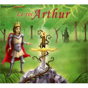 Cover for Jacques Frantz · Le Roi Arthur (CD) (2022)
