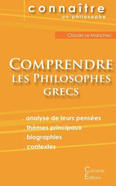 Cover for Les Editions Du Cenacle · Comprendre les philosophes grecs (Paperback Book) (2017)