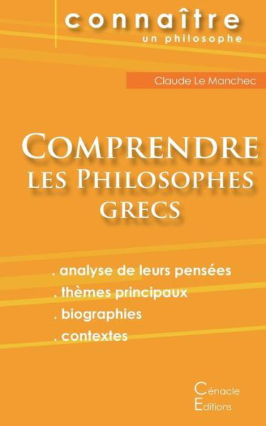 Cover for Les Editions Du Cenacle · Comprendre les philosophes grecs (Pocketbok) (2017)
