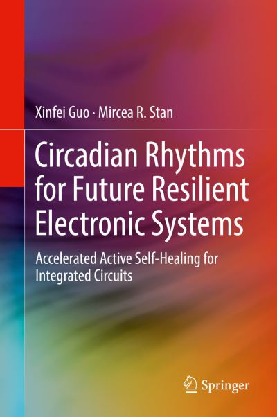 Cover for Guo · Circadian Rhythms for Future Resilient Electronic Systems (Book) [1st ed. 2020 edition] (2019)
