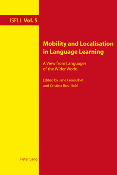 Cover for Mobility and Localisation in Language Learning: A View from Languages of the Wider World - Intercultural Studies and Foreign Language Learning (Paperback Book) [New edition] (2010)