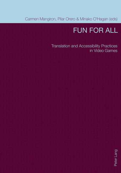 Cover for Carmen Mangiron · Fun for All: Translation and Accessibility Practices in Video Games (Paperback Book) [New edition] (2014)