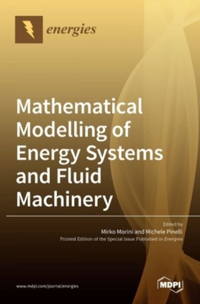 Cover for Mirko Morini · Mathematical Modelling of Energy Systems and Fluid Machinery (Hardcover Book) (2021)