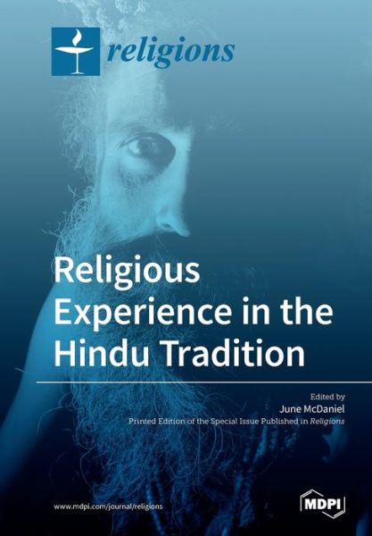 Religious Experience in the Hindu Tradition - June McDaniel - Books - Mdpi AG - 9783039210503 - July 31, 2019