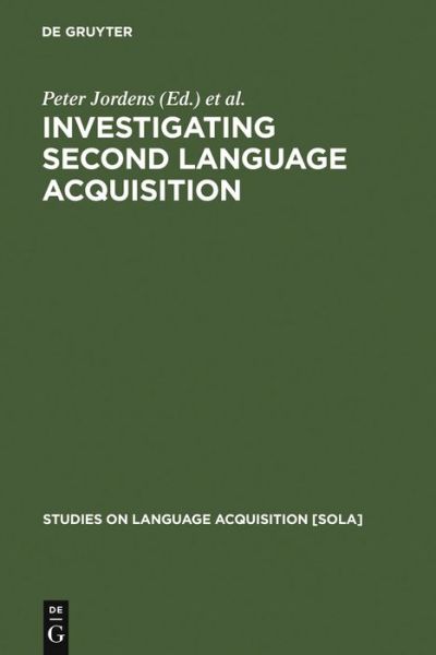Cover for Peter Jordens · Investigating Second Language Acquisit. (Book) (1996)