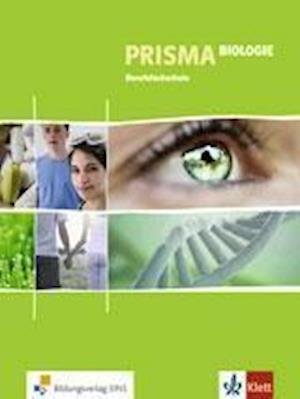 Cover for Klett Ernst /Schulbuch · Prisma Biologie für berufliche Schulen. Schülerbuch 9./10. Schuljahr (Hardcover Book) (2010)