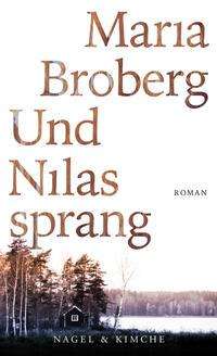 Cover for Maria Broberg · Und Nilas sprang (Hardcover Book) (2021)