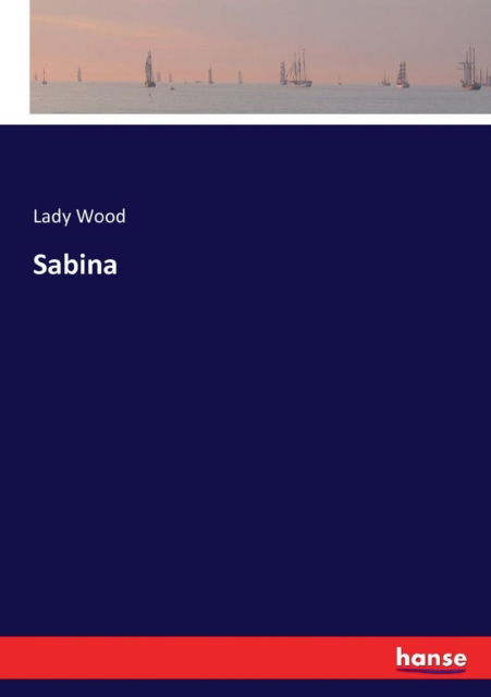 Cover for Lady Wood · Sabina (Paperback Book) (2017)