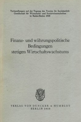 Cover for Walther G. Hoffmann · Finanz- und Währungspolitische Bedingungen Stetigen Wirtschaftswachstums (Book) (1959)