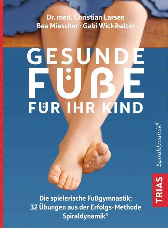 Cover for Larsen · Gesunde Füße für Ihr Kind (Book)
