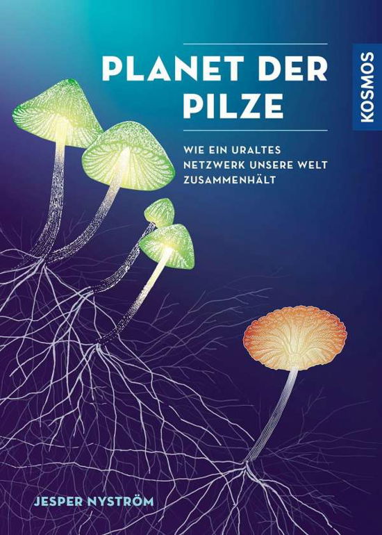 Cover for Jesper Nyström · Planet der Pilze (Hardcover Book) (2021)
