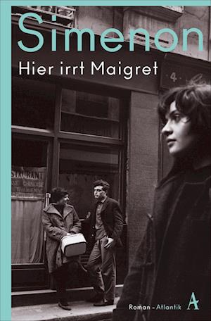 Hier irrt Maigret - Georges Simenon - Libros - Atlantik Verlag - 9783455007503 - 4 de junio de 2022