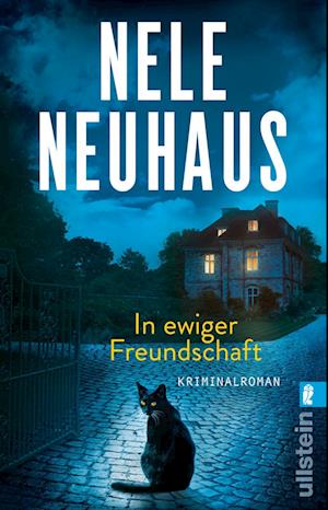 Cover for Nele Neuhaus · In ewiger Freundschaft (Ein Bodenstein-Kirchhoff-Krimi 10) (Bok) (2023)