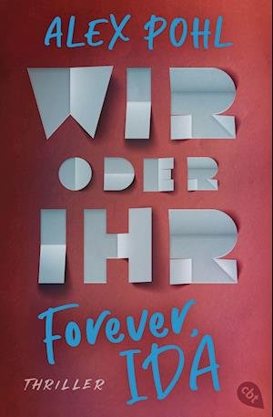 Cover for Alex Pohl · Forever, Ida - Wir oder ihr (Pocketbok) (2021)