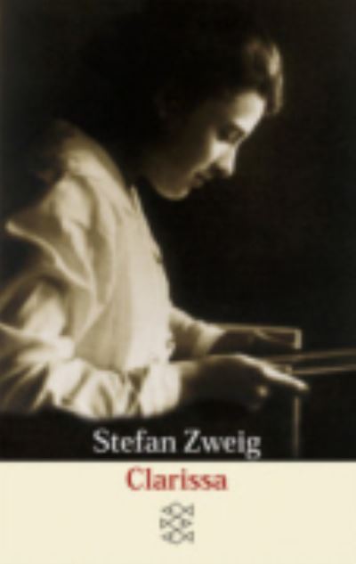 Clarissa - Stefan Zweig - Livros - Fischer Taschenbuch Verlag GmbH - 9783596111503 - 7 de agosto de 1992