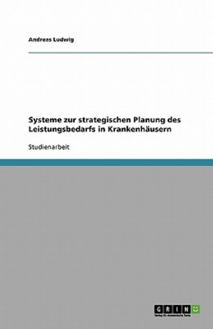 Cover for Ludwig · Systeme zur strategischen Planun (Book) [German edition] (2013)