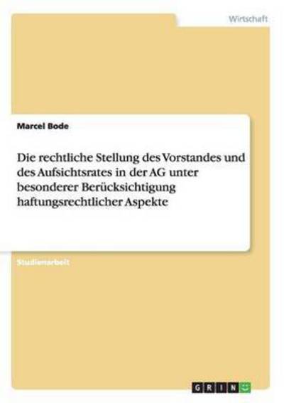 Cover for Bode · Die rechtliche Stellung des Vorsta (Buch) [German edition] (2013)