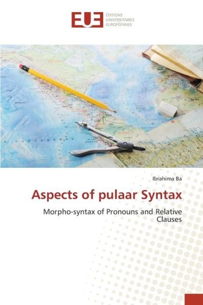 Cover for Ba · Aspects of pulaar Syntax (Book) (2017)