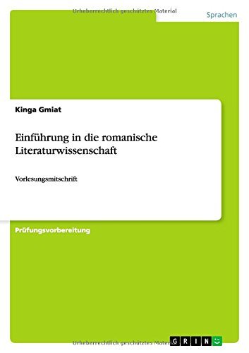Einführung in die romanische Lite - Gmiat - Böcker - Grin Verlag Gmbh - 9783656709503 - 5 augusti 2014