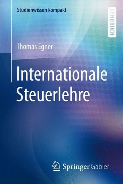 Cover for Egner · Internationale Steuerlehre (Book) (2015)