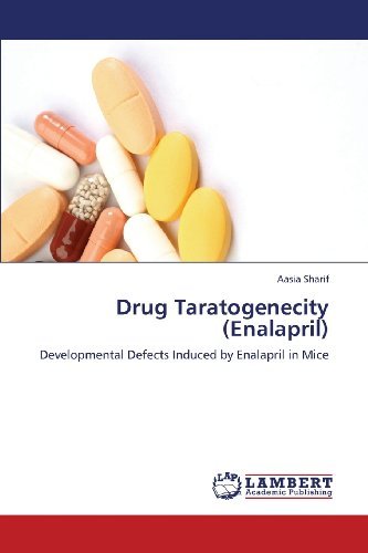 Cover for Aasia Sharif · Drug Taratogenecity (Enalapril): Developmental Defects Induced by Enalapril in Mice (Pocketbok) (2012)