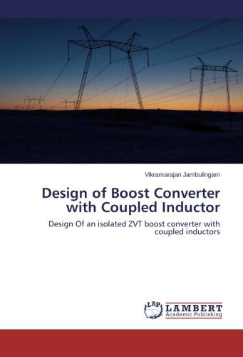 Cover for Vikramarajan Jambulingam · Design of Boost Converter with Coupled Inductor: Design of an Isolated Zvt Boost Converter with Coupled Inductors (Pocketbok) (2014)