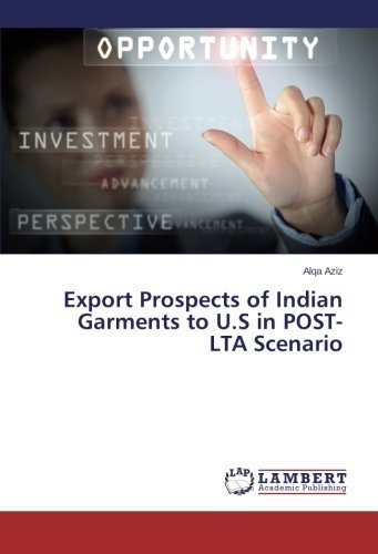 Cover for Alqa Aziz · Export Prospects of Indian Garments to U.s in Post-lta Scenario (Pocketbok) (2014)