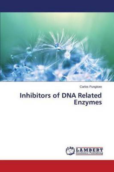 Cover for Pungitore Carlos · Inhibitors of Dna Related Enzymes (Paperback Bog) (2015)