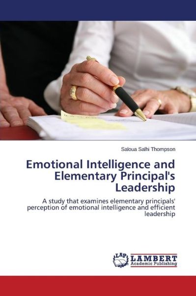 Cover for Salhi Thompson Saloua · Emotional Intelligence and Elementary Principal's Leadership (Paperback Book) (2015)